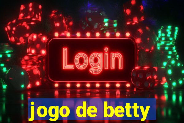 jogo de betty