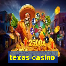 texas casino