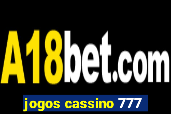 jogos cassino 777