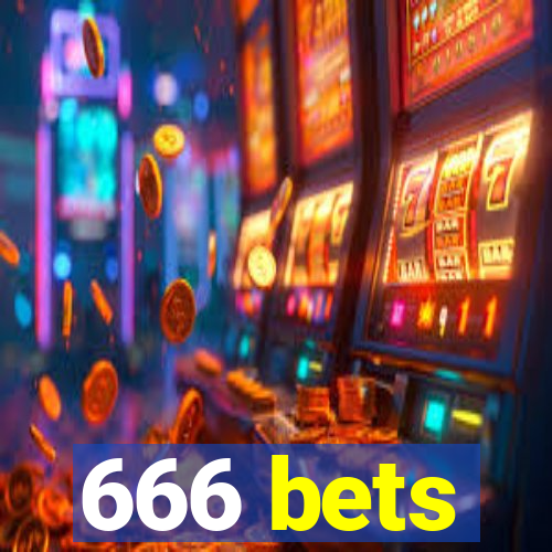 666 bets