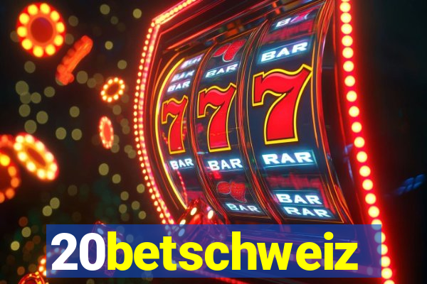 20betschweiz