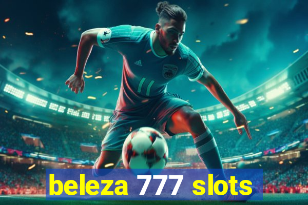 beleza 777 slots