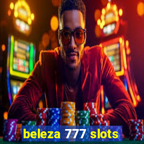 beleza 777 slots