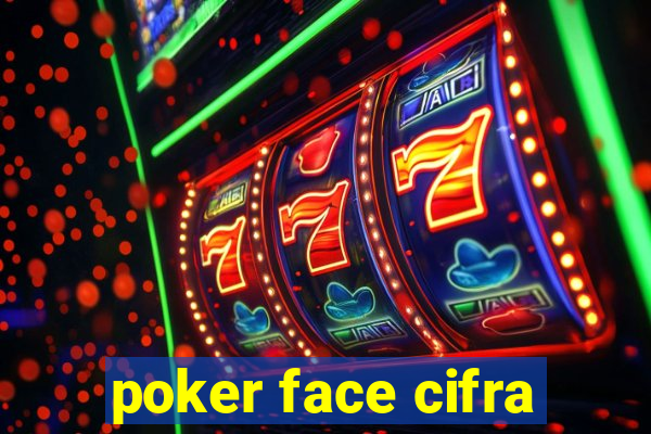 poker face cifra