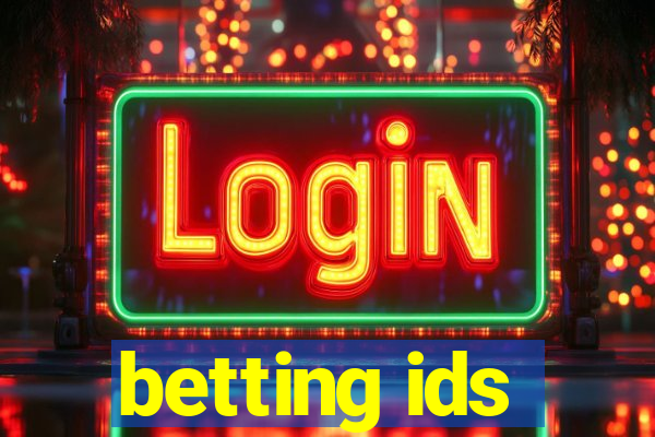 betting ids