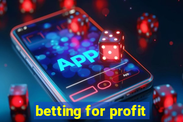 betting for profit