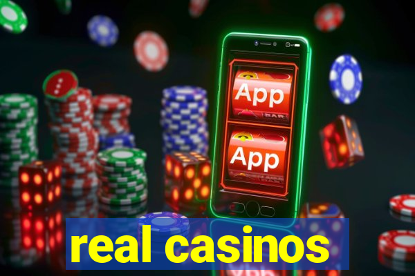 real casinos