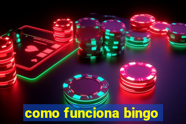 como funciona bingo