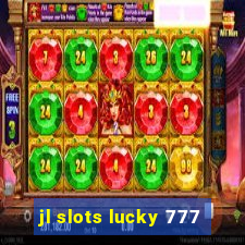 jl slots lucky 777