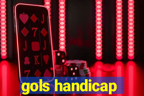 gols handicap