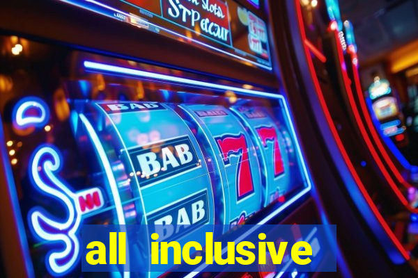 all inclusive resort with casino