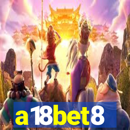 a18bet8