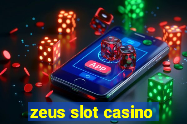 zeus slot casino