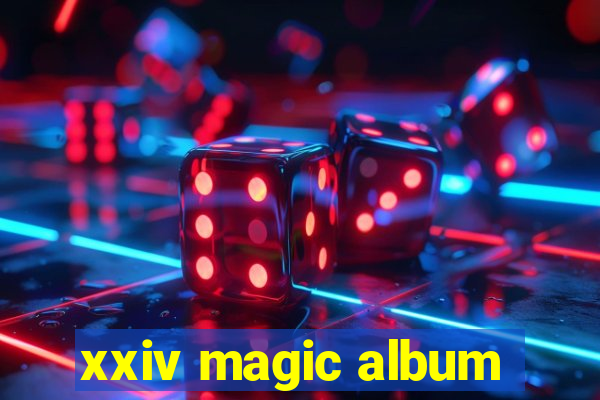 xxiv magic album