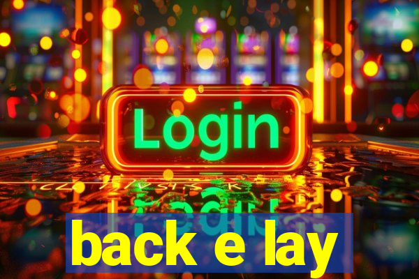 back e lay