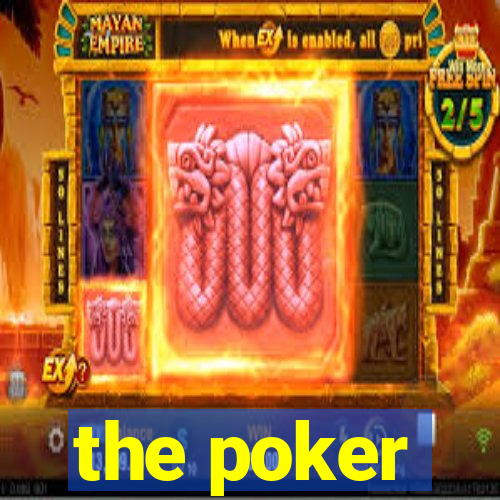 the poker