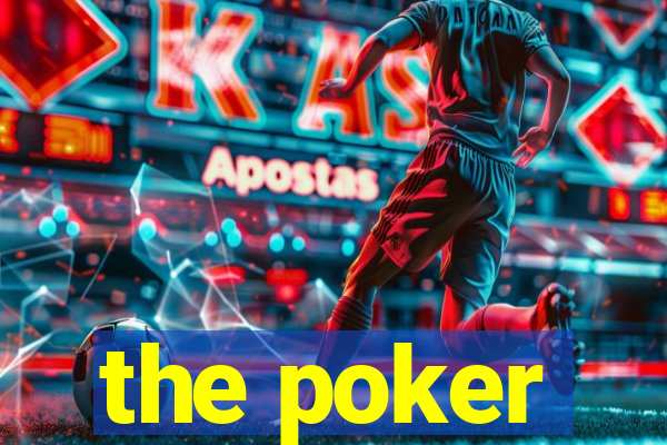 the poker