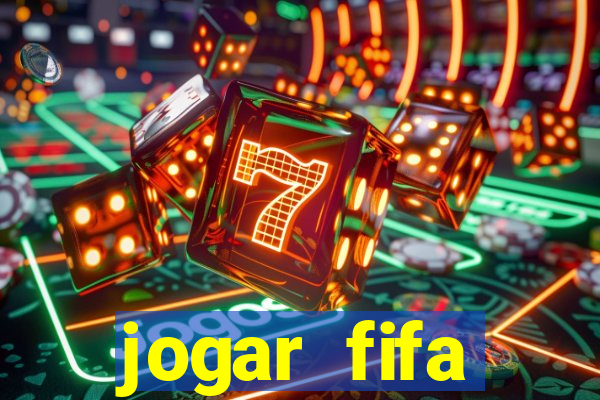 jogar fifa apostando dinheiro