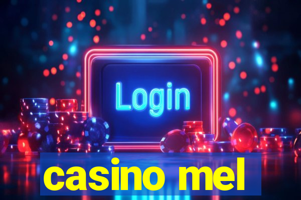 casino mel