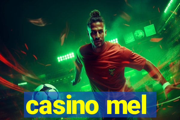 casino mel