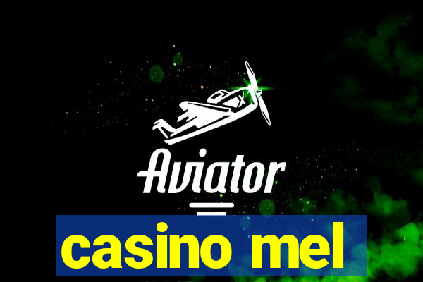 casino mel