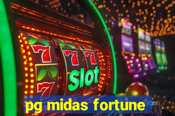 pg midas fortune