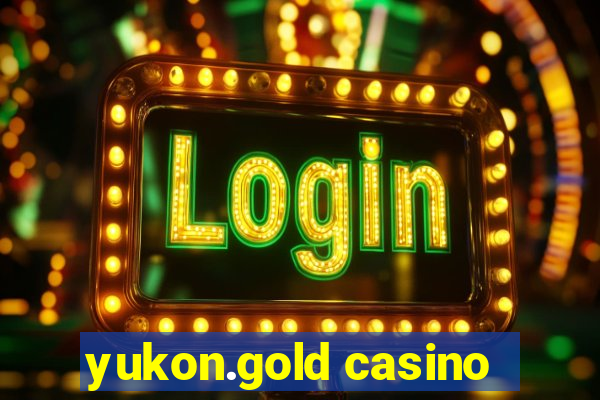 yukon.gold casino