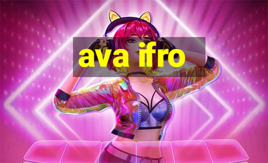 ava ifro