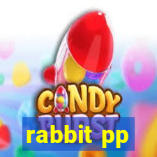 rabbit pp