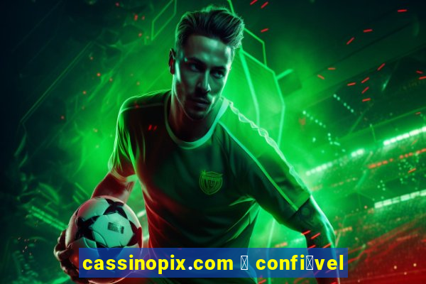 cassinopix.com 茅 confi谩vel