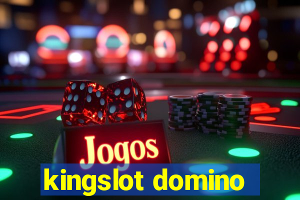 kingslot domino