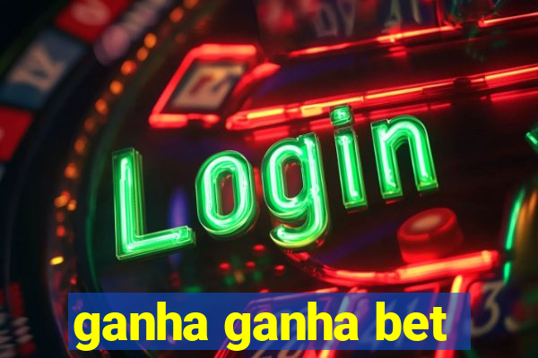 ganha ganha bet