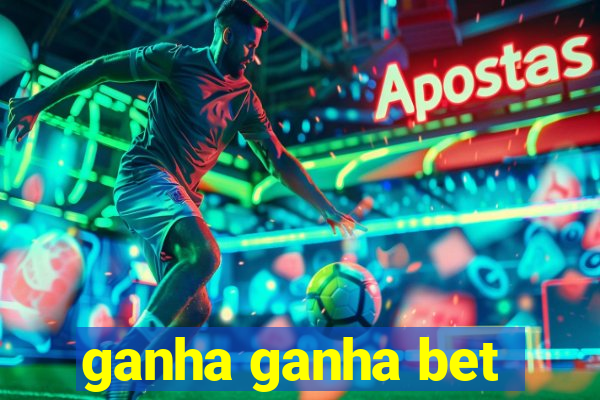 ganha ganha bet