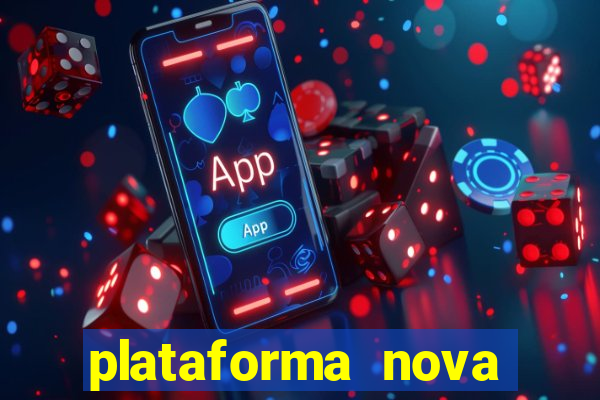 plataforma nova 2024 bet