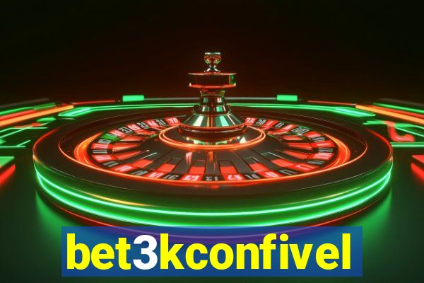 bet3kconfivel