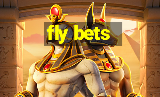 fly bets