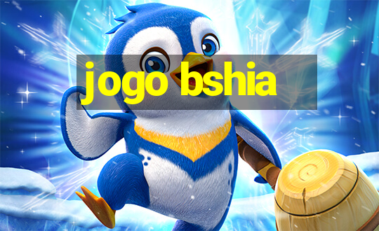 jogo bshia