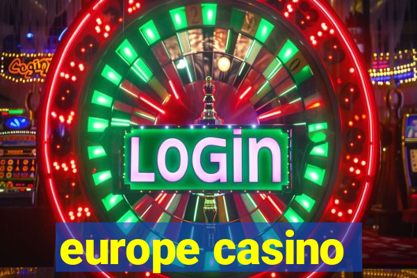 europe casino