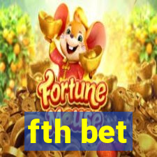 fth bet