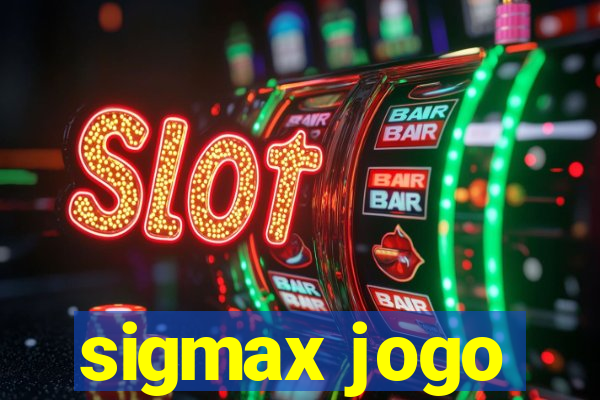 sigmax jogo