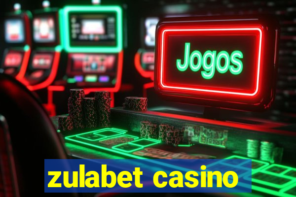 zulabet casino