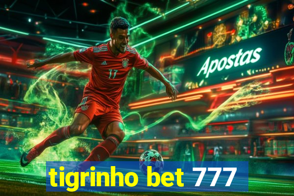 tigrinho bet 777