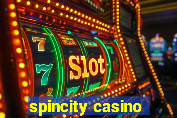 spincity casino