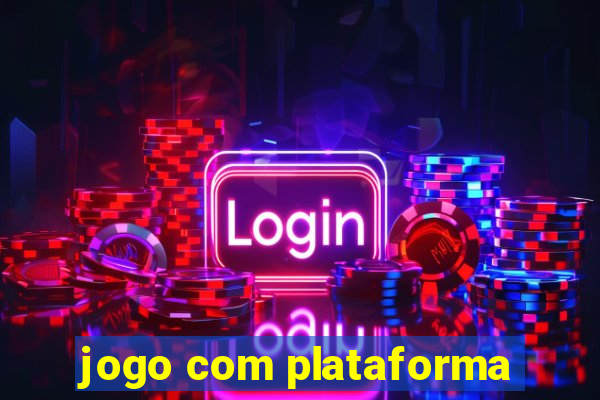 jogo com plataforma