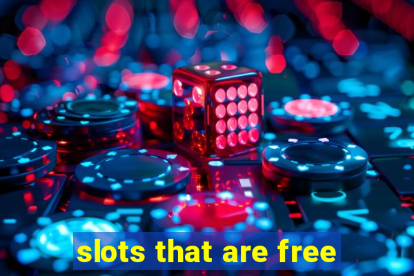 slots that are free