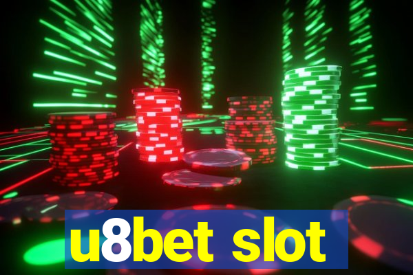 u8bet slot