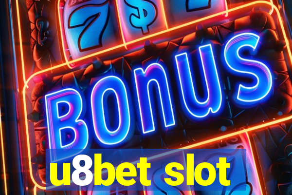 u8bet slot