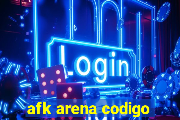 afk arena codigo