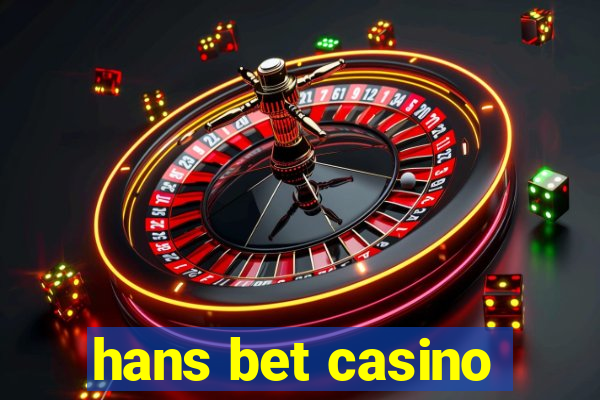 hans bet casino