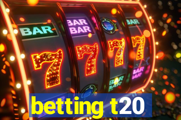 betting t20